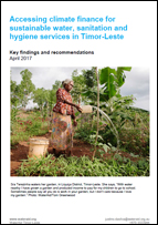 Accessing climate finance for sustainable water, sanitation and hygiene services in Timor-Leste
