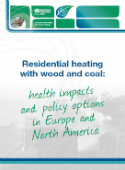 Residential heating with wood and coal: health impacts and policy options in Europe and North America
