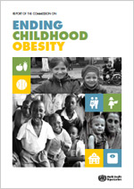 Report of the commission on ending childhood obesity