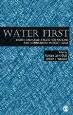 Water first:  issues and challenges for nations and communities in South Asia