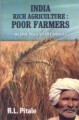 India - rich agriculture: poor farmers