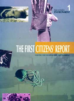 The state of India's environment: the first citizen's report