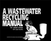 A wastewater recycling manual for urban areas with case studies