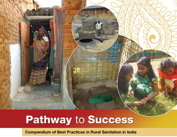 Pathway to success: compendium of best practices in rural sanitation in India