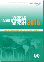 World Investment Report 2016: investor nationality - policy challenges